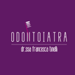 Odontoiatra Dott.ssa Francesca Tinelli